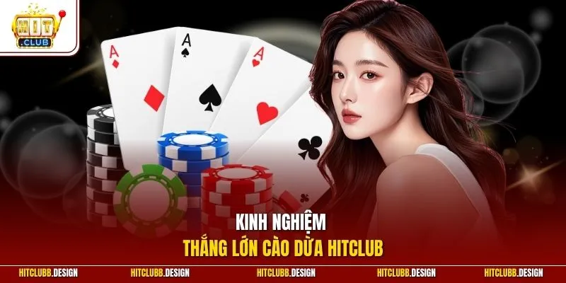 Kinh nghiệm thắng lớn cào dừa Hitclub
